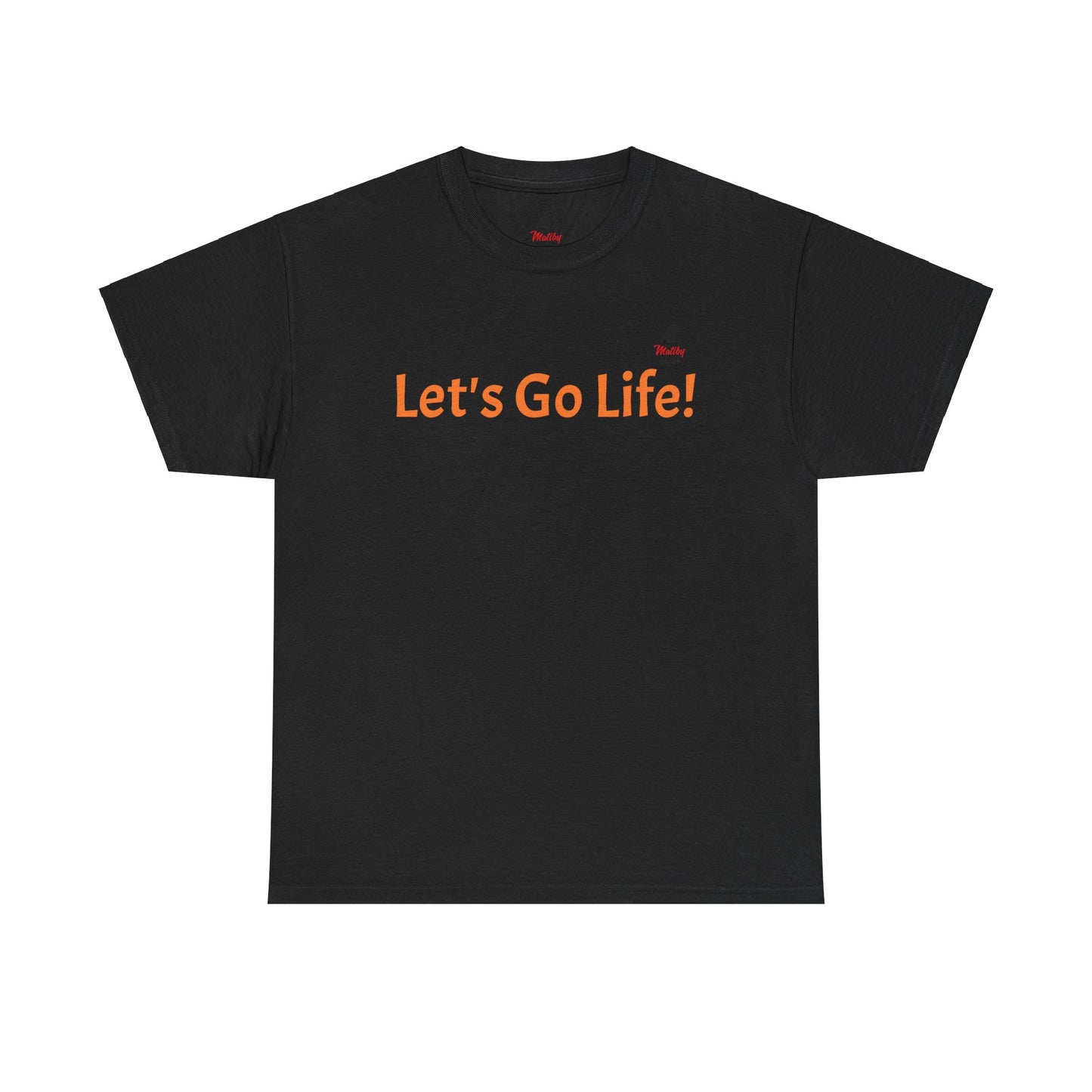 Let's Go Life! Unisex Heavy Cotton Tee