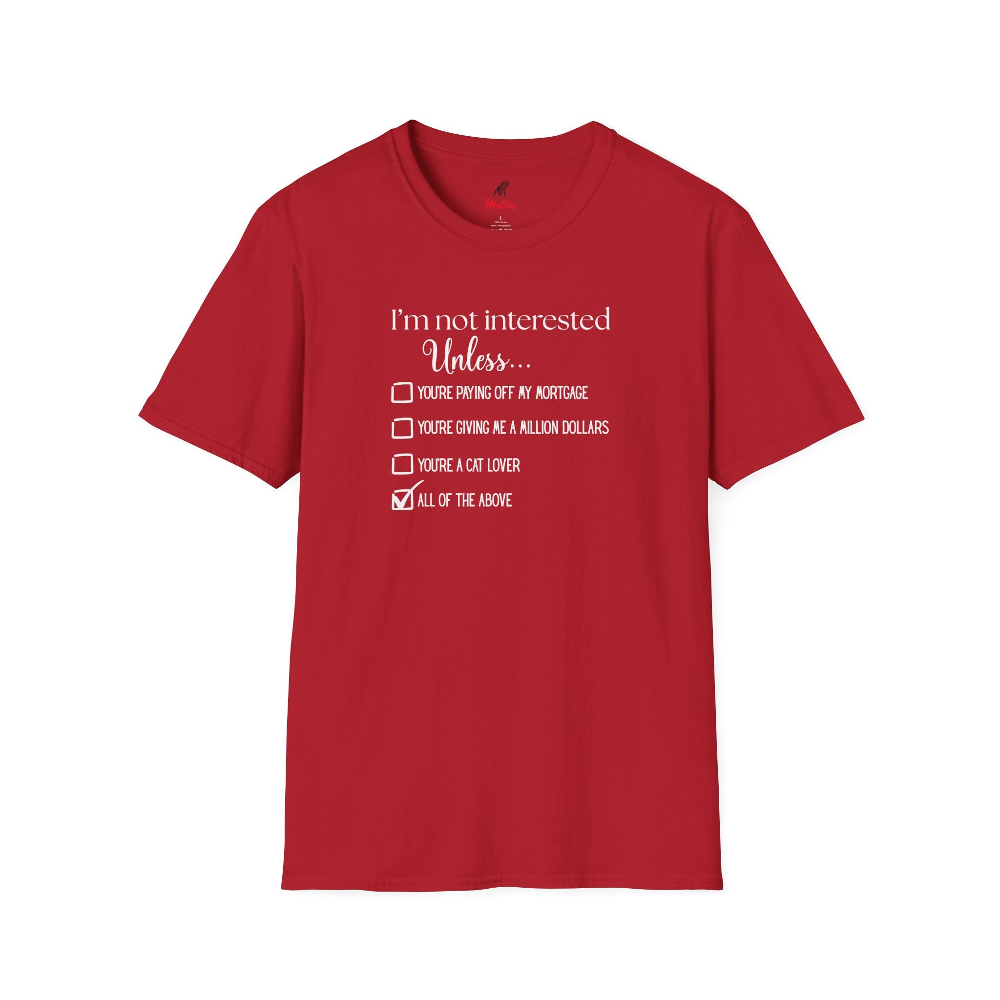 No Soliciting T-Shirt #1 — "I'm Not Interested Unless..." Funny Checklist Tee (All of the Above)
