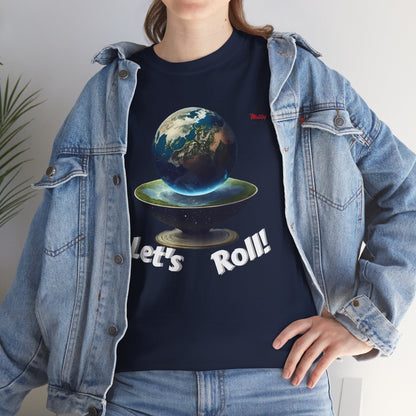 Let's Roll! Unisex Heavy Cotton Tee