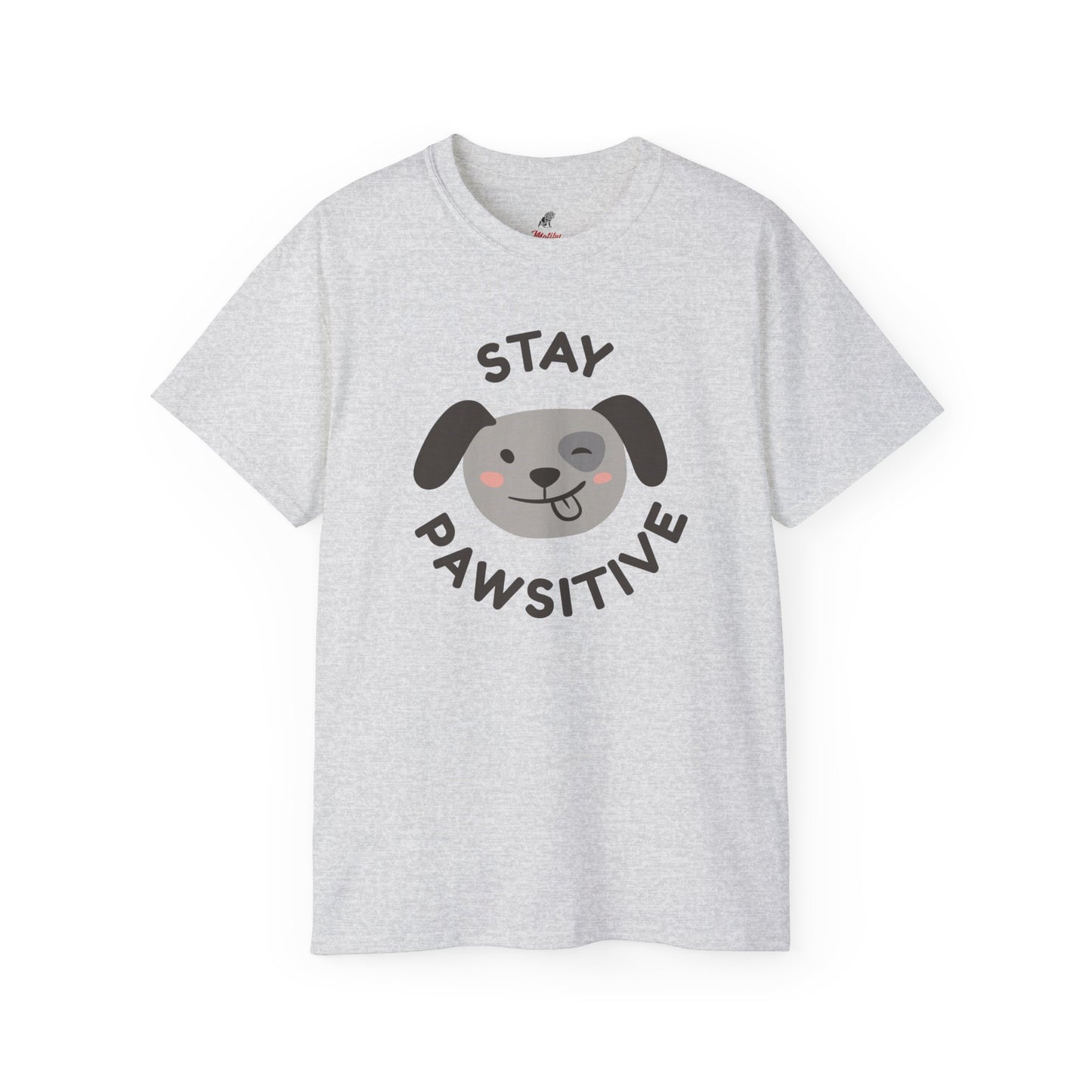 Stay Pawsitive Unisex Ultra Cotton Tee