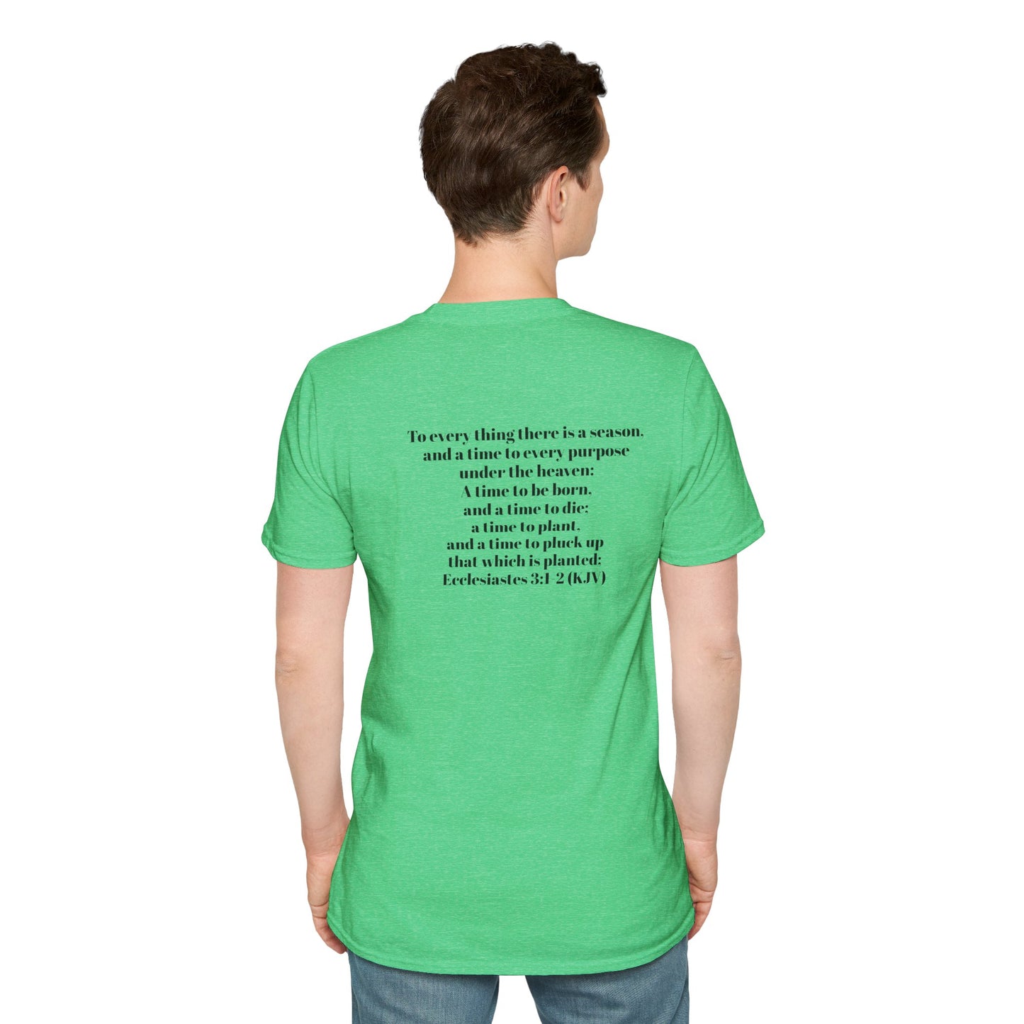 Bible Speaks Ecclesiastes 3:1-2 Unisex Softstyle T-Shirt