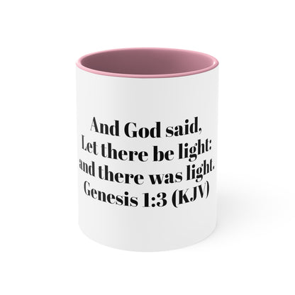 Bible Speaks Gen 1:3 Accent Mug, 11oz