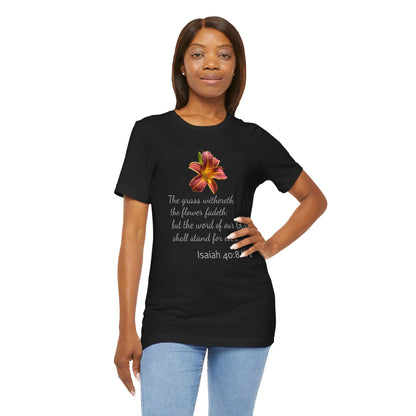 Bible Speaks Isaiah 40:8 Unisex Jersey Short Sleeve Tee