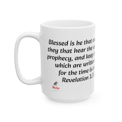 Bible Speaks Revelation 1:3 Ceramic Mug, 11oz