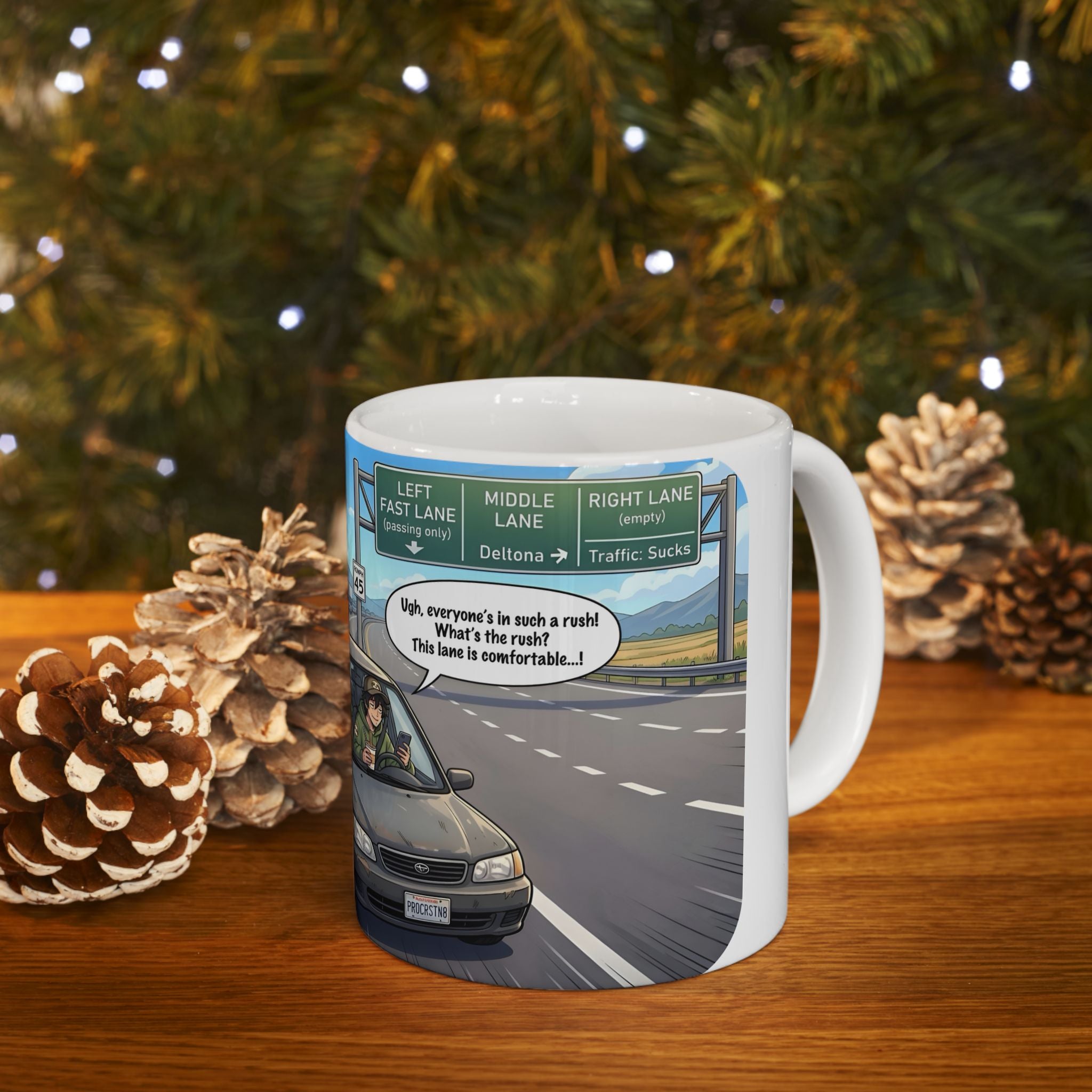 Distracted Slow Moving Commuter White Ceramic Mug — Procrastinator In The Left Fast Lane Tea Cup (11oz, 15oz)