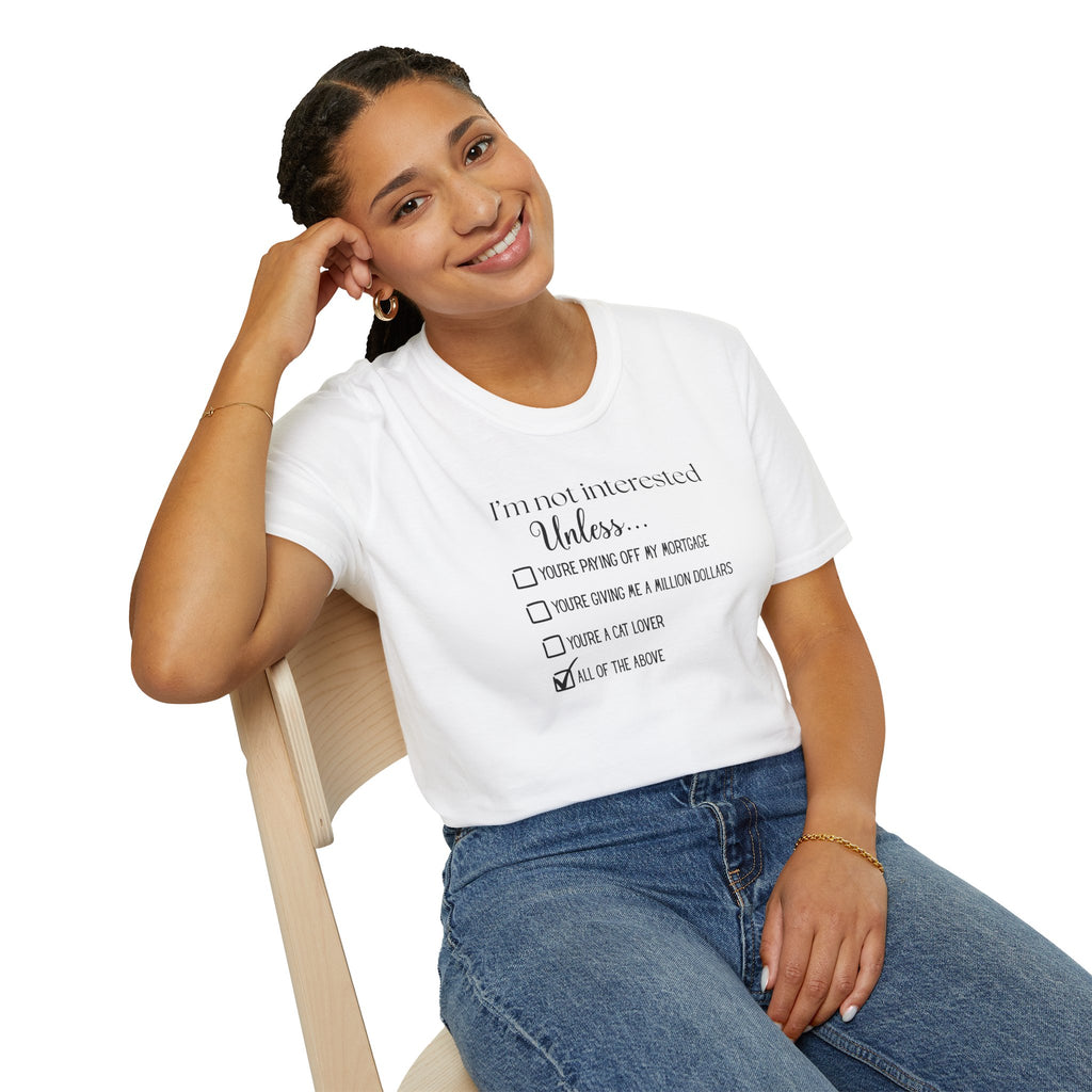 No Soliciting T-Shirt #1 — "I'm Not Interested Unless..." Funny Checklist Tee (All of the Above)