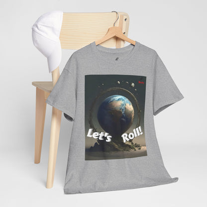 Let's Roll! Unisex Heavy Cotton Tee