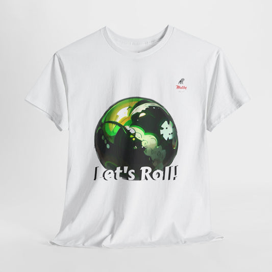 Let's Roll! Unisex Heavy Cotton Tee