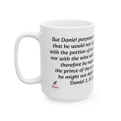 Bible Speaks Daniel 1:8 Ceramic Mug, 11oz