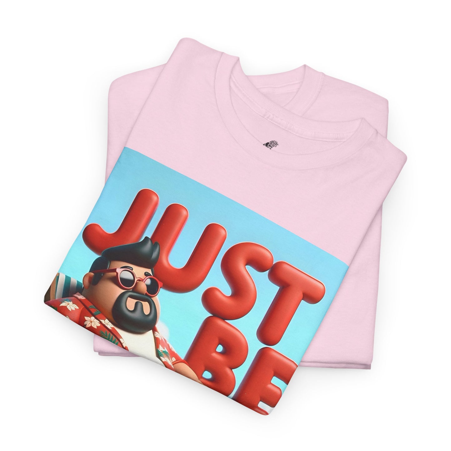 Just Be Unisex Heavy Cotton Tee