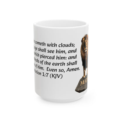 Bible Speaks Revelation 1:7 Ceramic Mug, 11oz