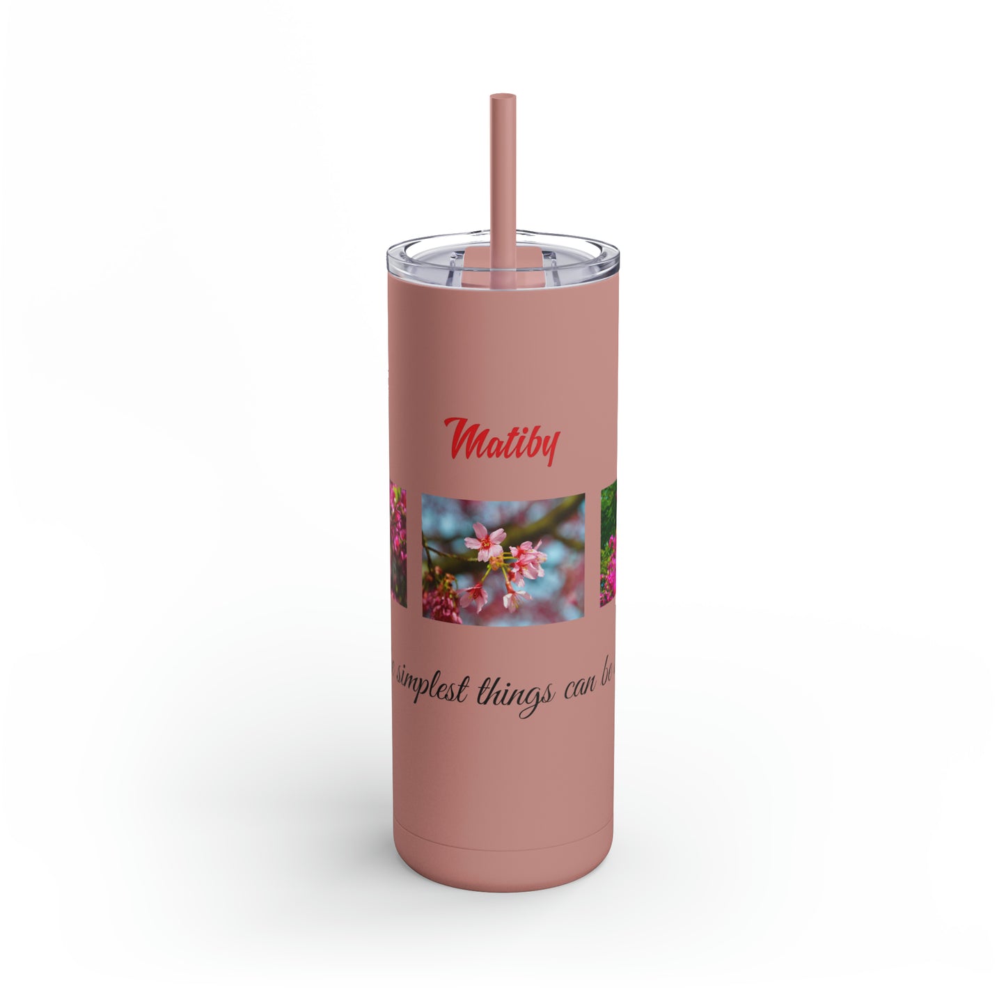 Matiby Amy's Special Flower Maars Maker Skinny Matte Tumbler, 20oz