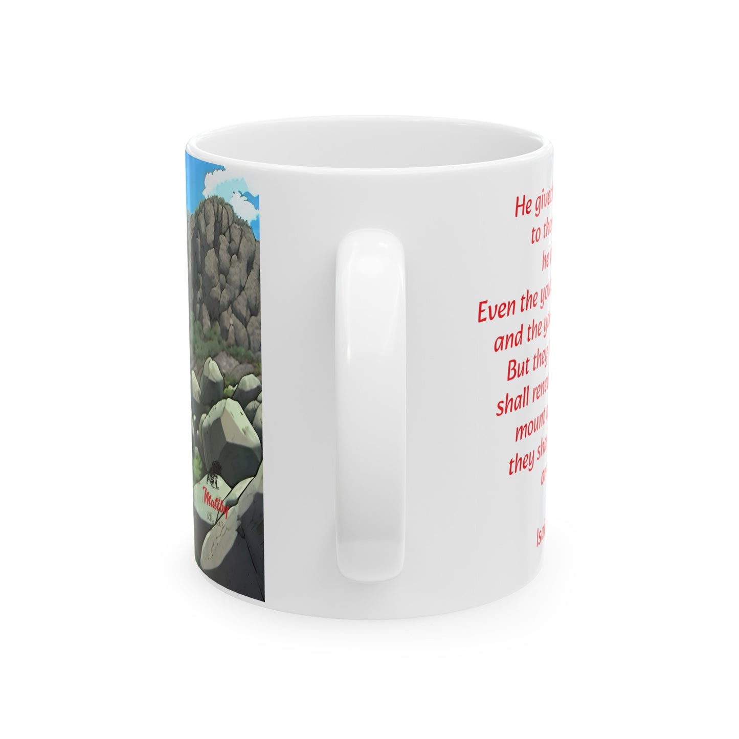 Bible Speaks Isaiah 40:29-31 Ceramic Mug, 11oz, 15 oz