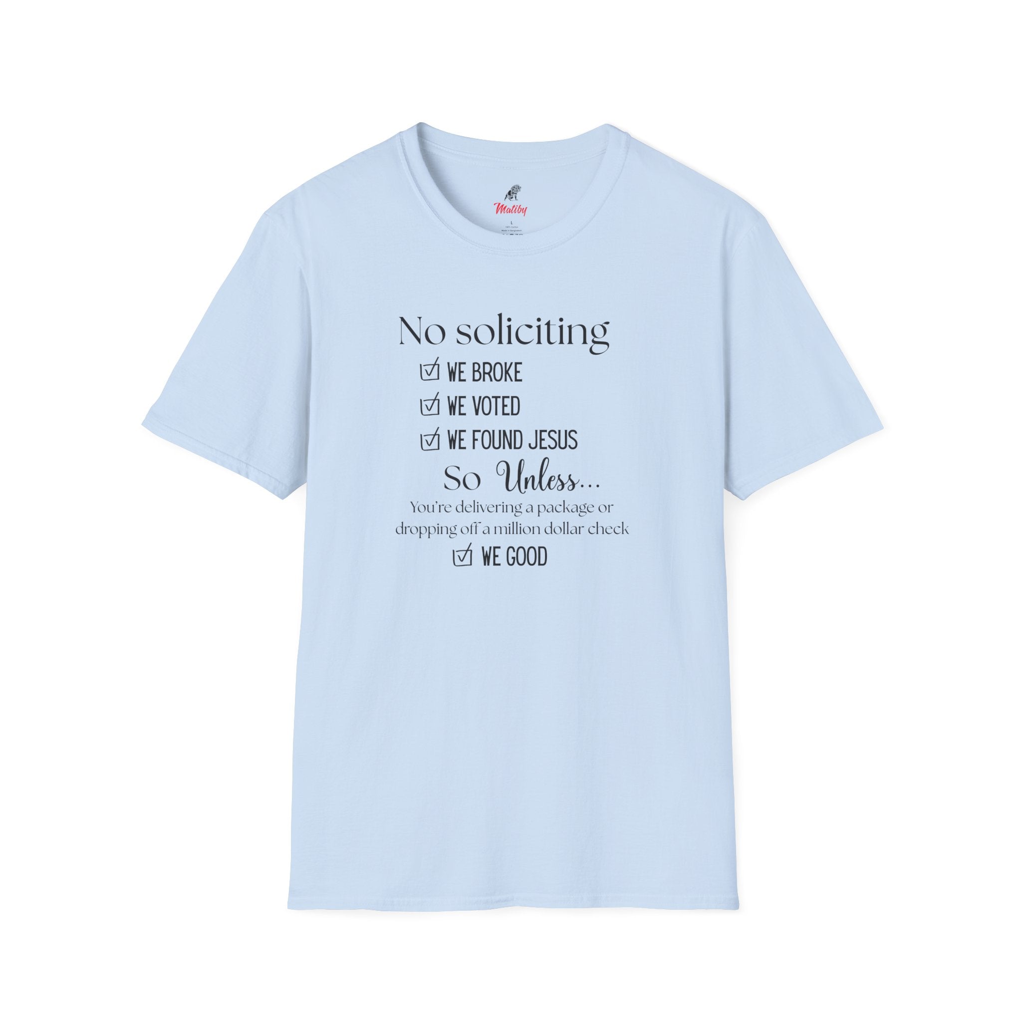 No Soliciting T-Shirt #2 — "Unless..." Funny Checklist Tee (All of the Above)