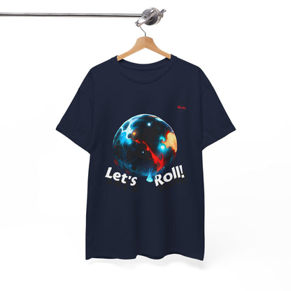 Let's Roll! Unisex Heavy Cotton Tee