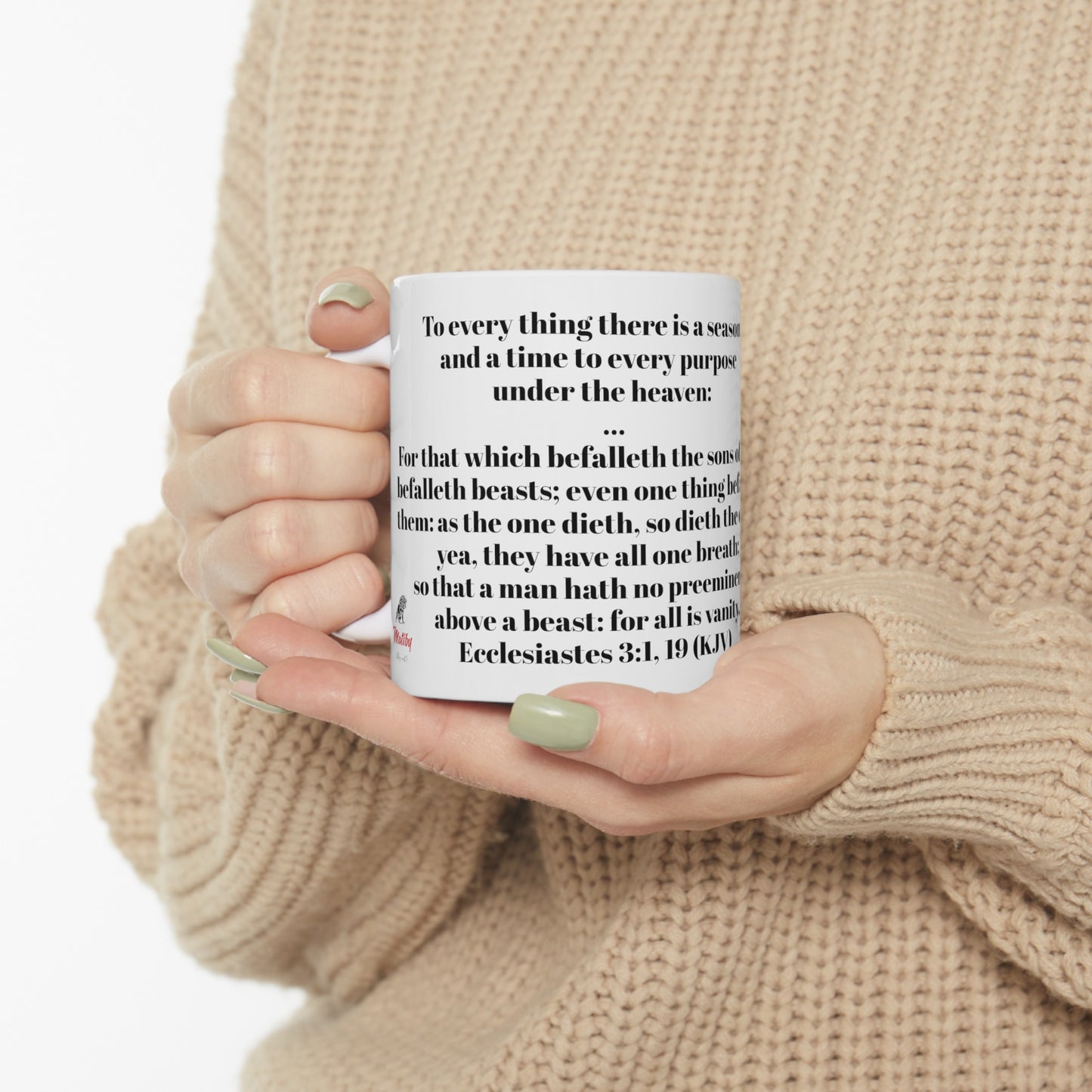 Bible Speaks Ecclesiastes 3:1, 19 Ceramic Mug, 11oz