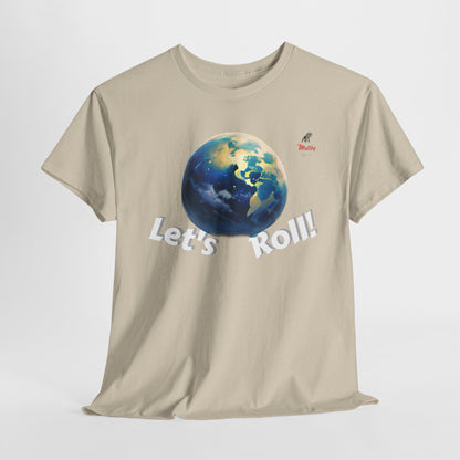 Let's Roll! Unisex Heavy Cotton Tee