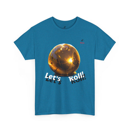 Let's Roll! Unisex Heavy Cotton Tee