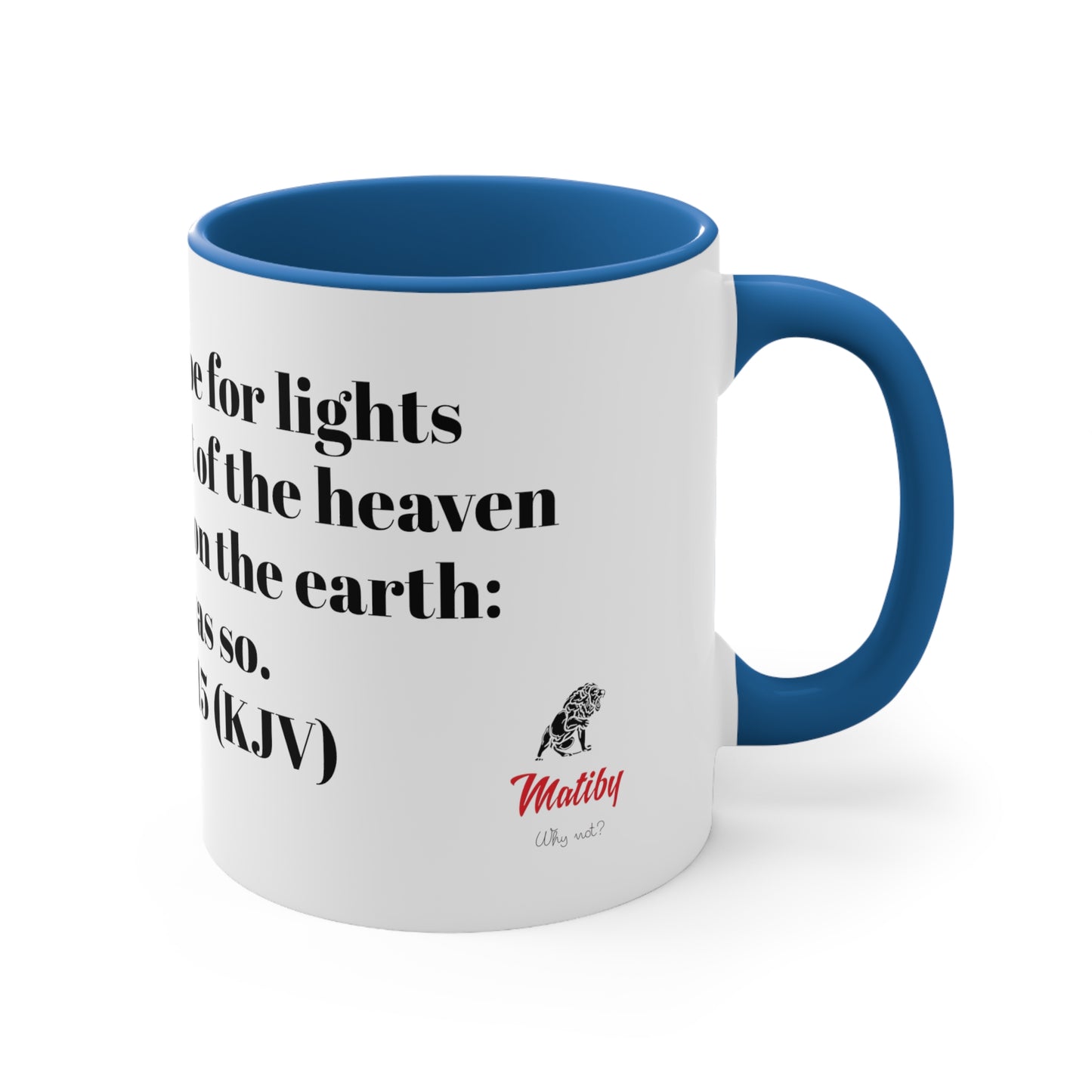 Bible Speaks Gen 1:15 Accent Mug, 11oz