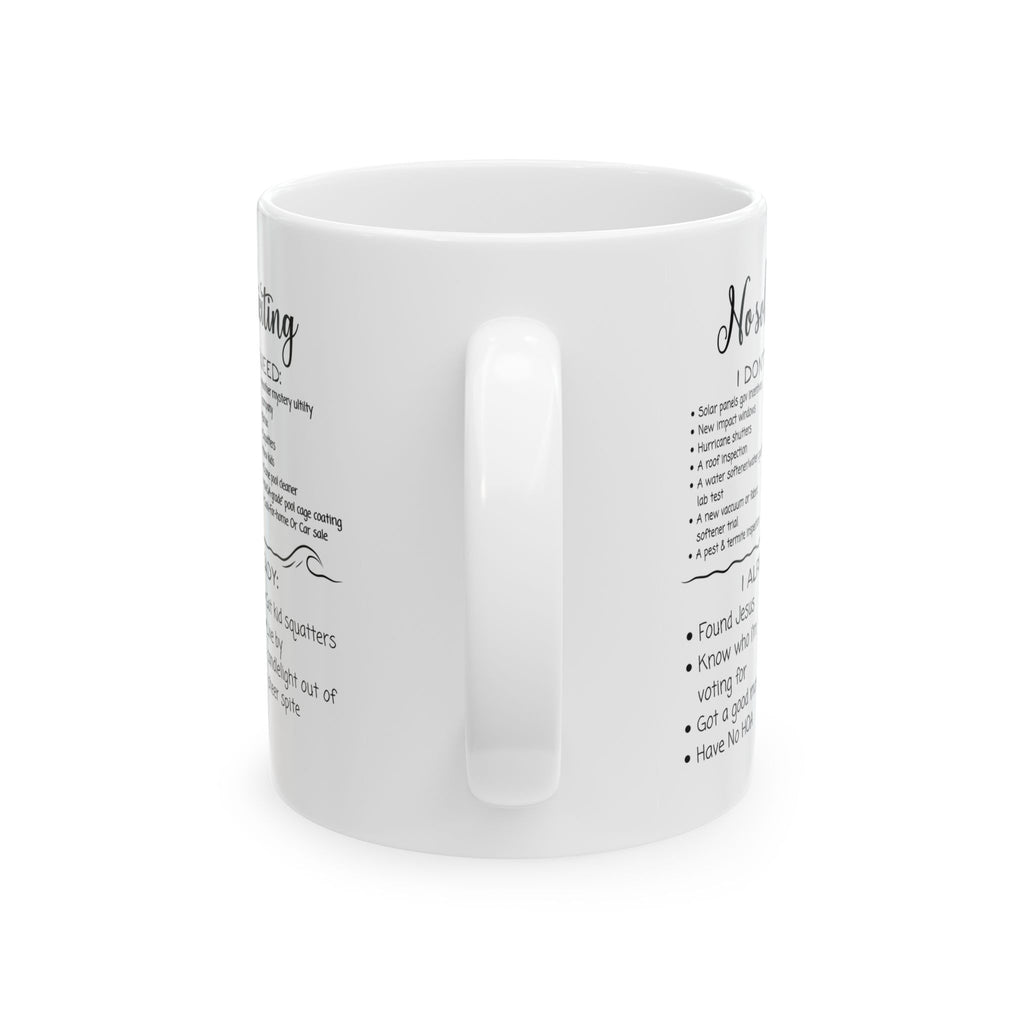 No Soliciting, I Got A Good Man White Ceramic Mug - Know Who I'm Voting For, And Live By Candlelight Cup (11 oz/15oz)