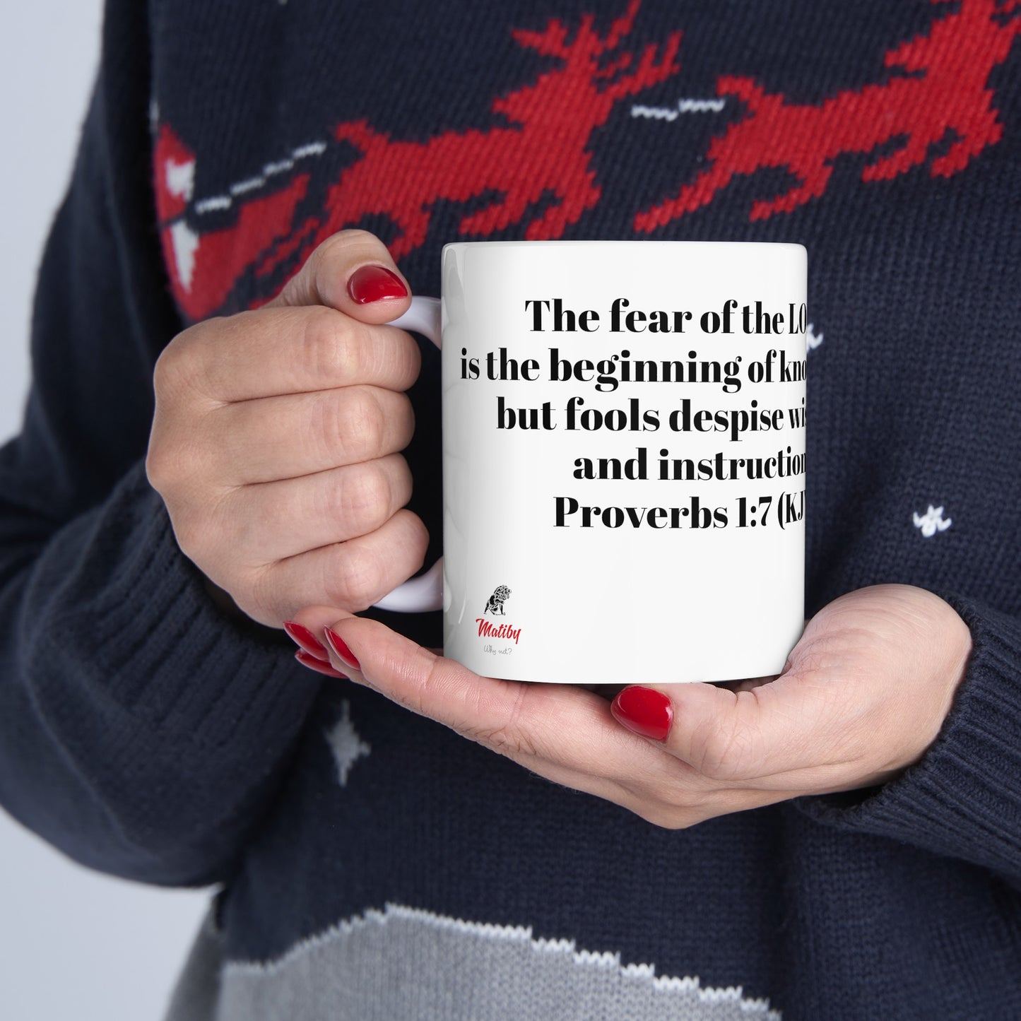 Bible Speaks Proverbs 1:7 Ceramic Mug, 11oz