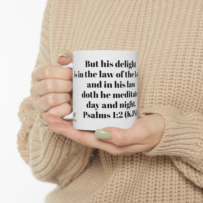 Bible Speaks Psalms 1:2 Ceramic Mug, 11oz