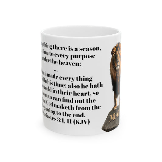 Bible Speaks Ecclesiastes 3:1, 11 Ceramic Mug, 11oz