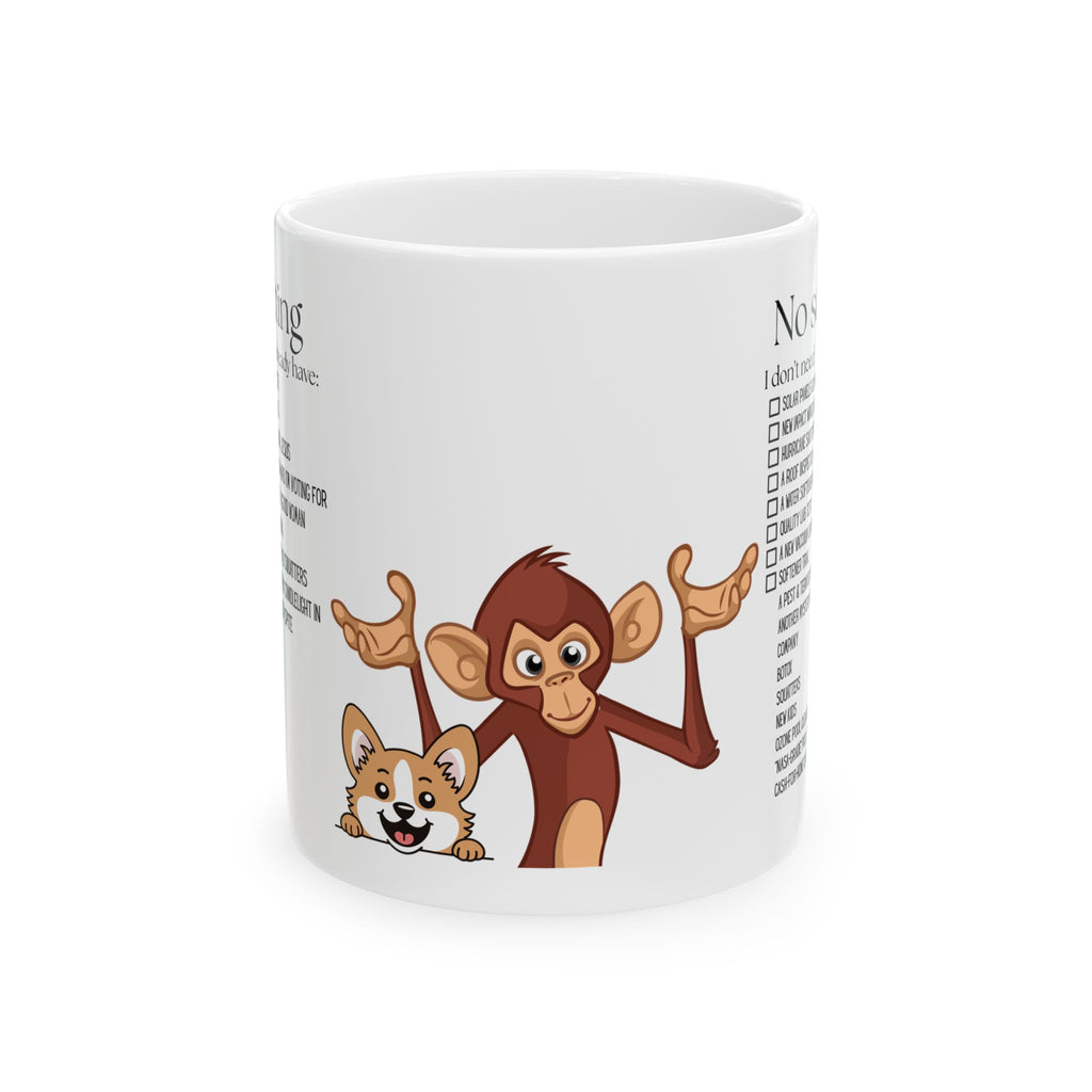 No Soliciting, Got A Good Woman White Ceramic Mug - I Already have Those, And Found Jesus Tea Cup (11oz/15oz)