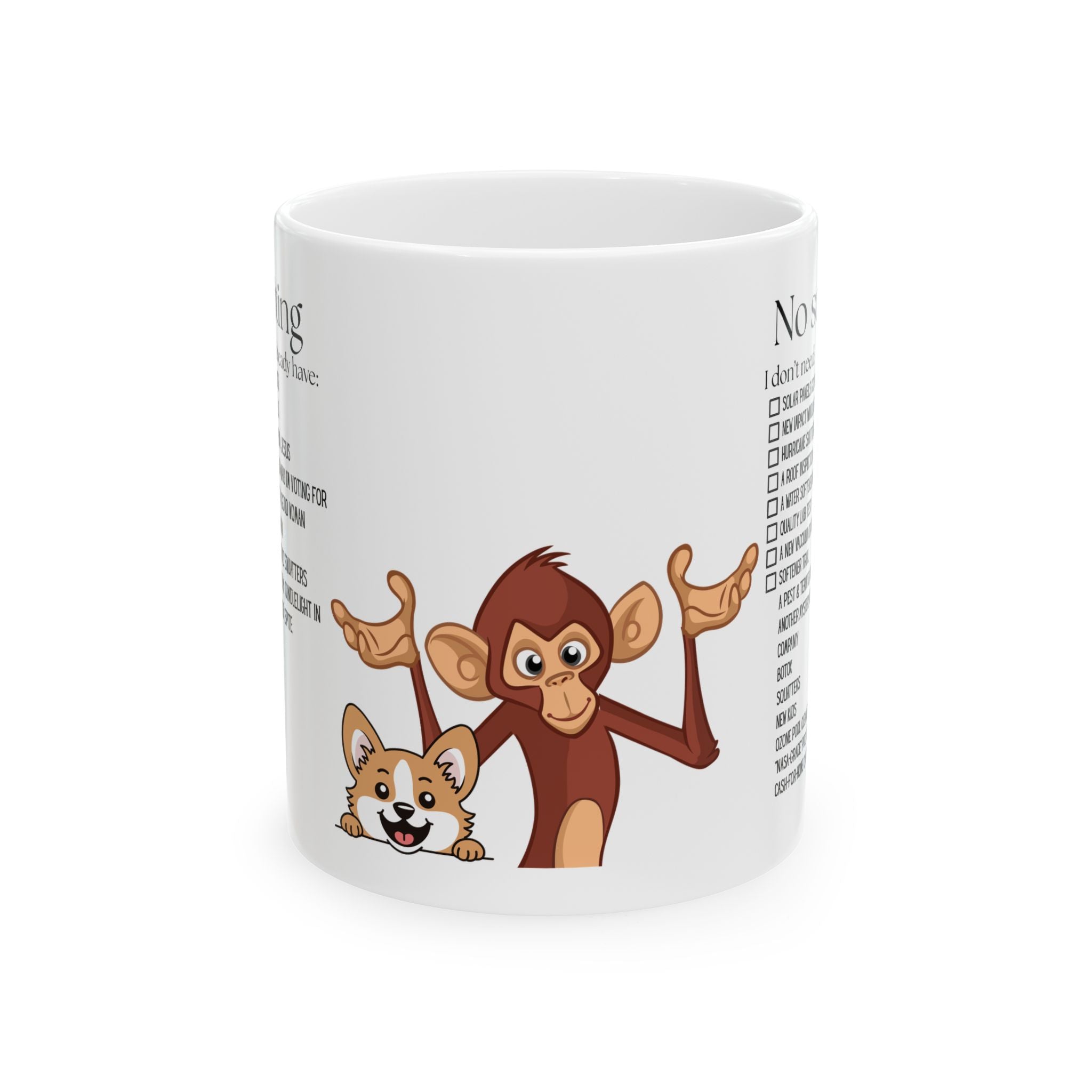 No Soliciting, Got A Good Woman White Ceramic Mug - I Already have Those, And Found Jesus Tea Cup (11oz/15oz)