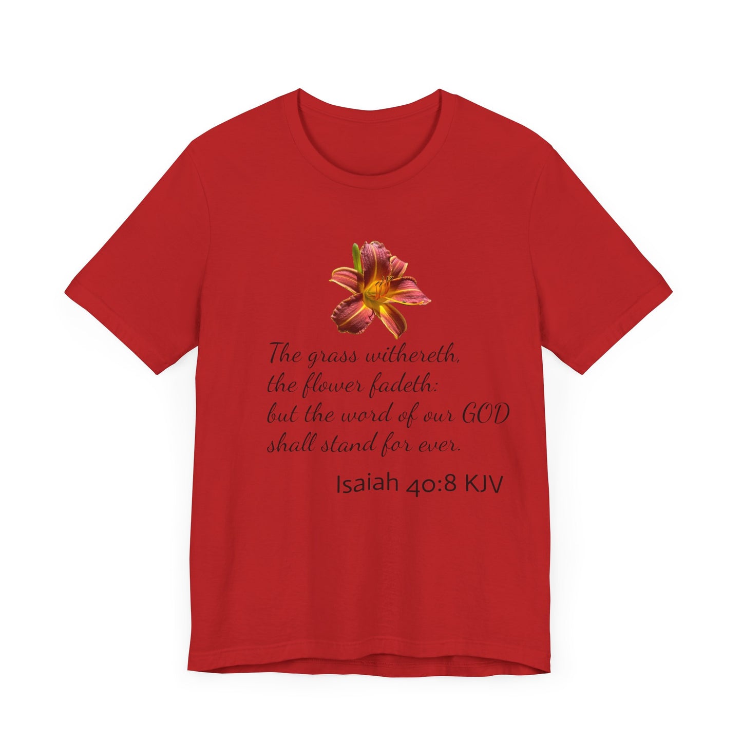 Bible Speaks Isaiah 40:8 Unisex Jersey Short Sleeve Tee