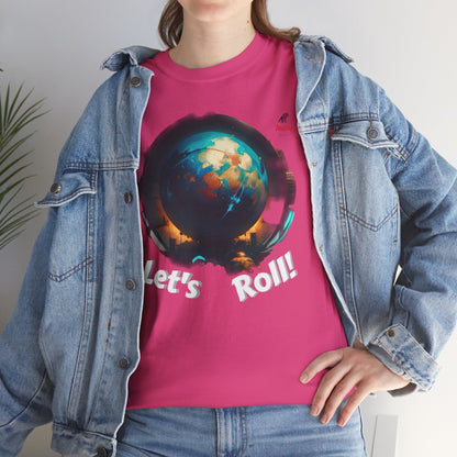 Let's Roll! Unisex Heavy Cotton Tee