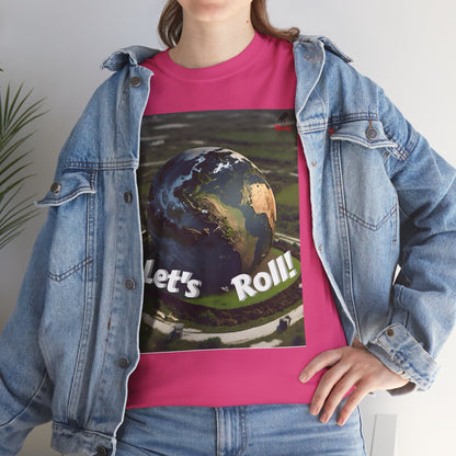 Let's Roll! Unisex Heavy Cotton Tee