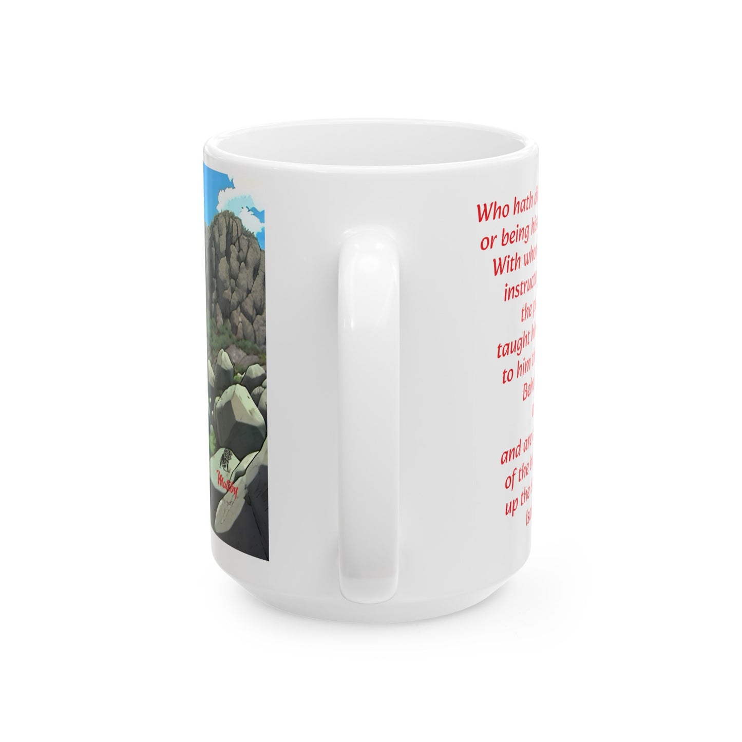 Bible Speaks Isaiah 40:13-15 Ceramic Mug, 11oz, 15 oz