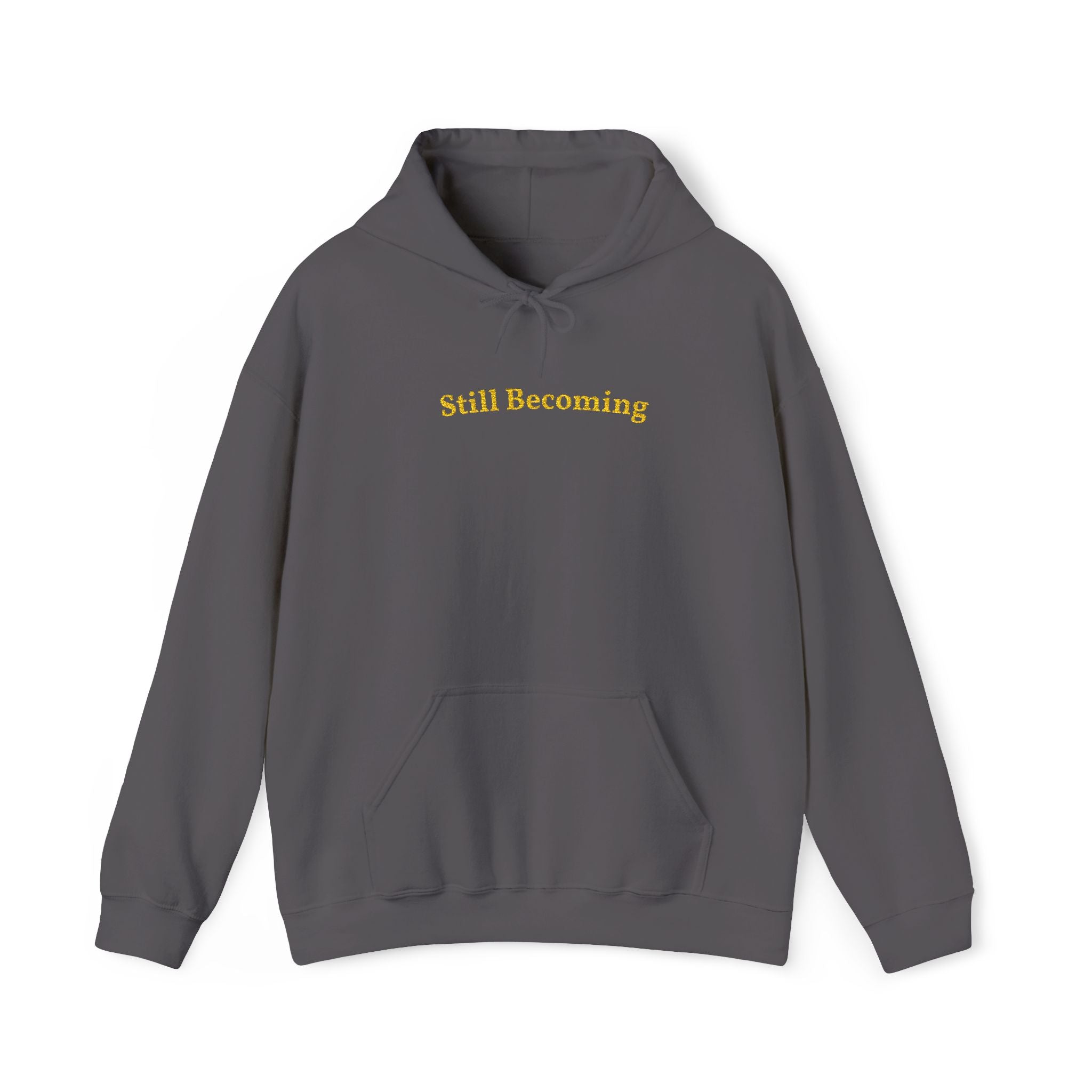 Still Becoming Gold Embroidered Unisex Heavy Blend Hooded Sweatshirt, Strength And Hope Hoodie