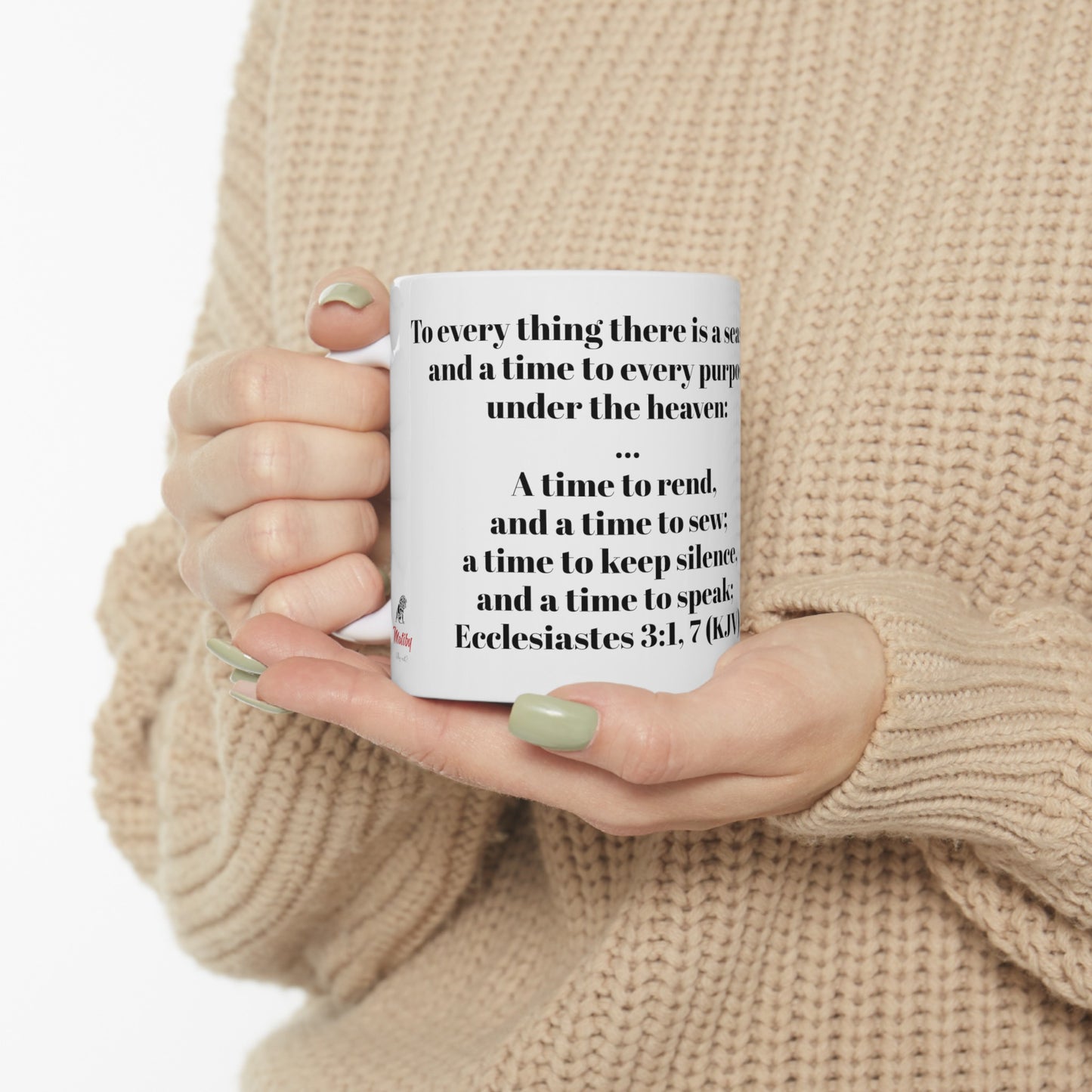 Bible Speaks Ecclesiastes 3:1, 7 Ceramic Mug, 11oz