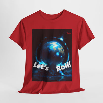 Let's Roll! Unisex Heavy Cotton Tee