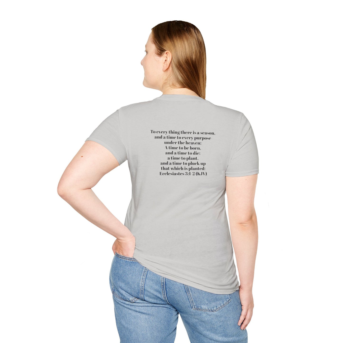 Bible Speaks Ecclesiastes 3:1-2 Unisex Softstyle T-Shirt