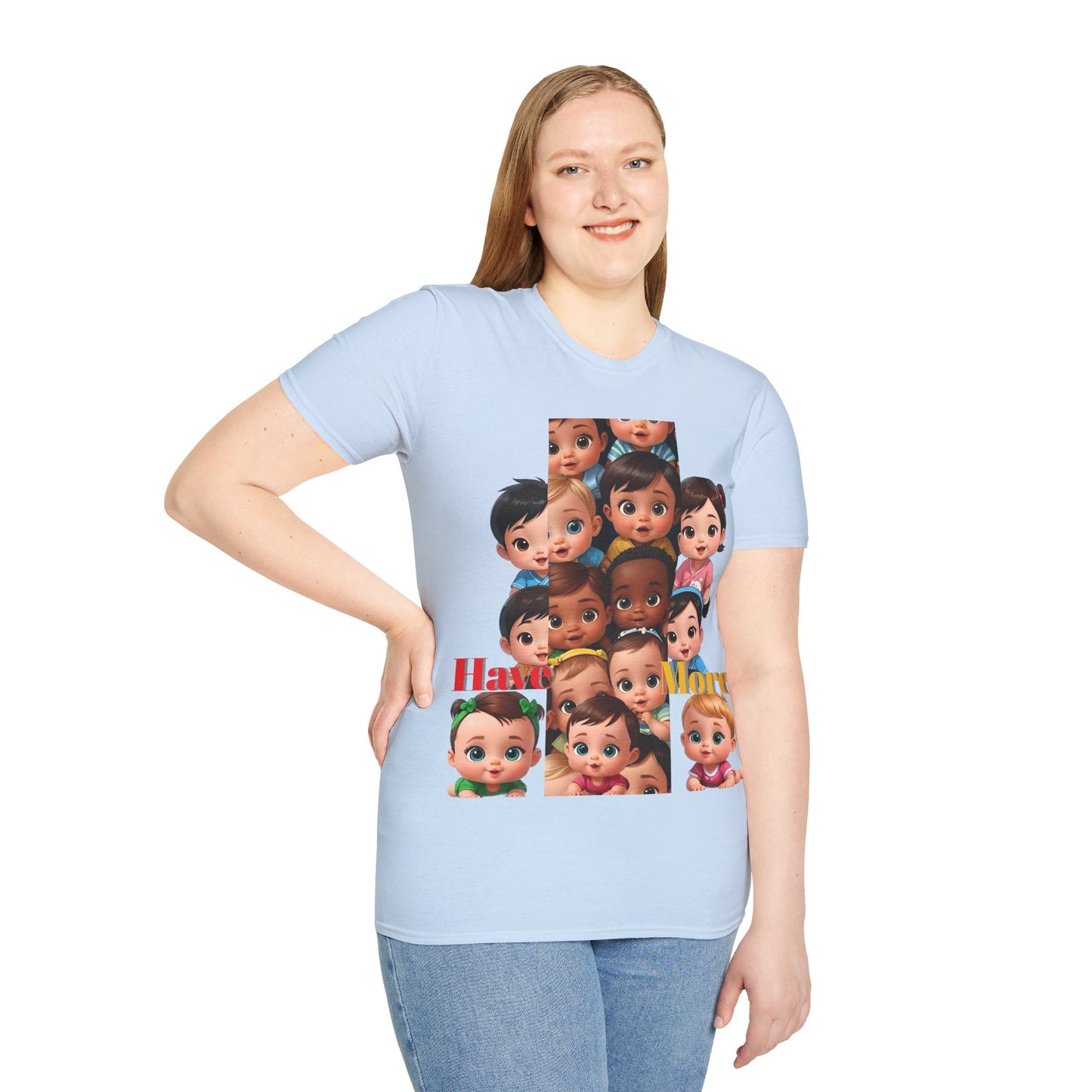 Children Softstyle T-Shirt, Fine Then, Have More