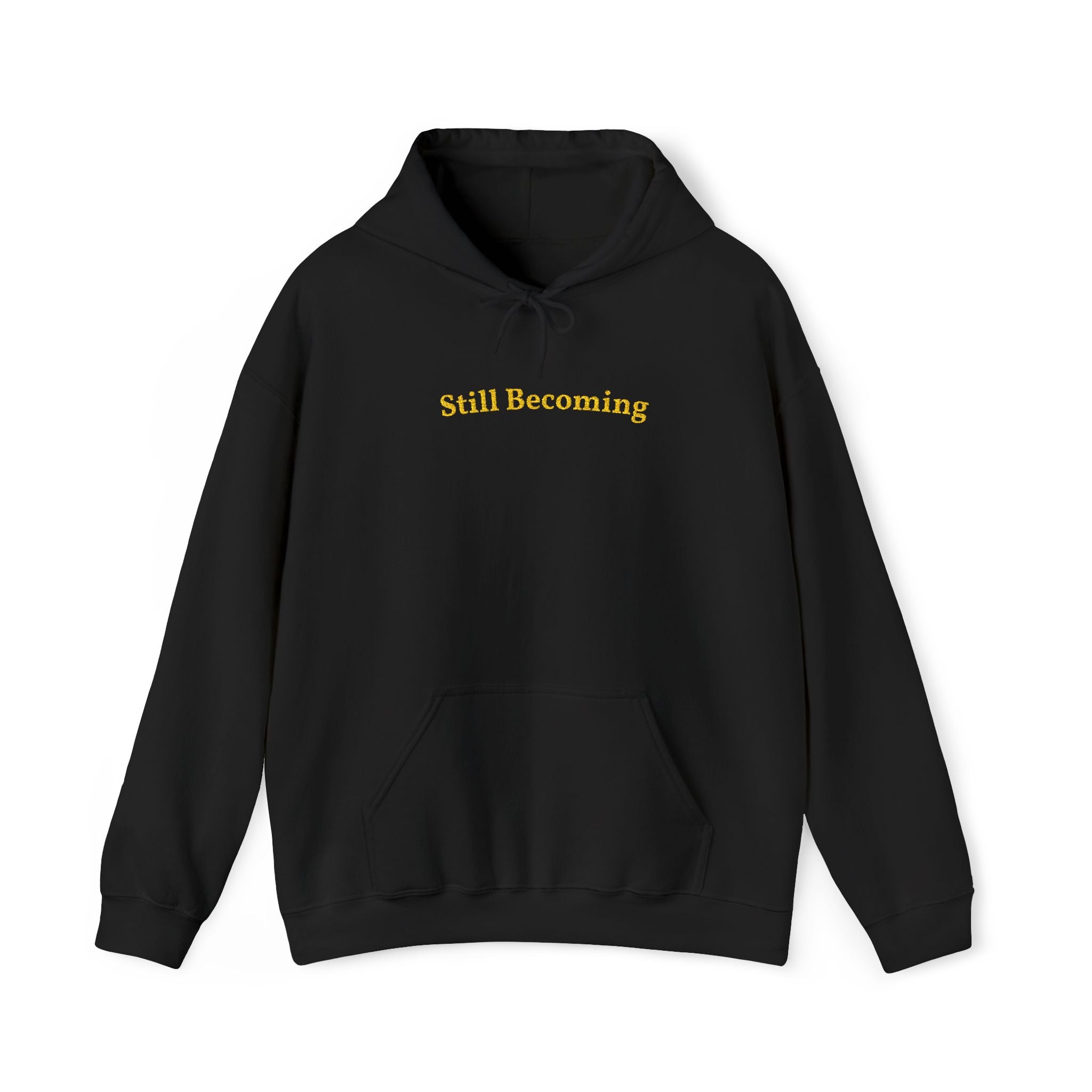 Still Becoming Gold Embroidered Unisex Heavy Blend Hooded Sweatshirt, Strength And Hope Hoodie
