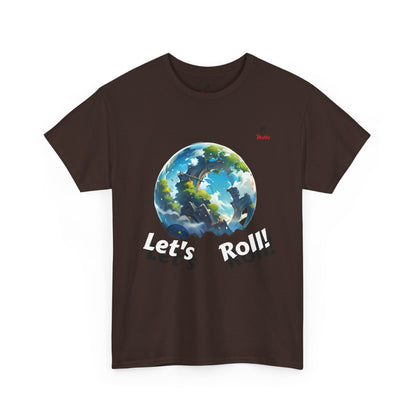 Let's Roll! Unisex Heavy Cotton Tee