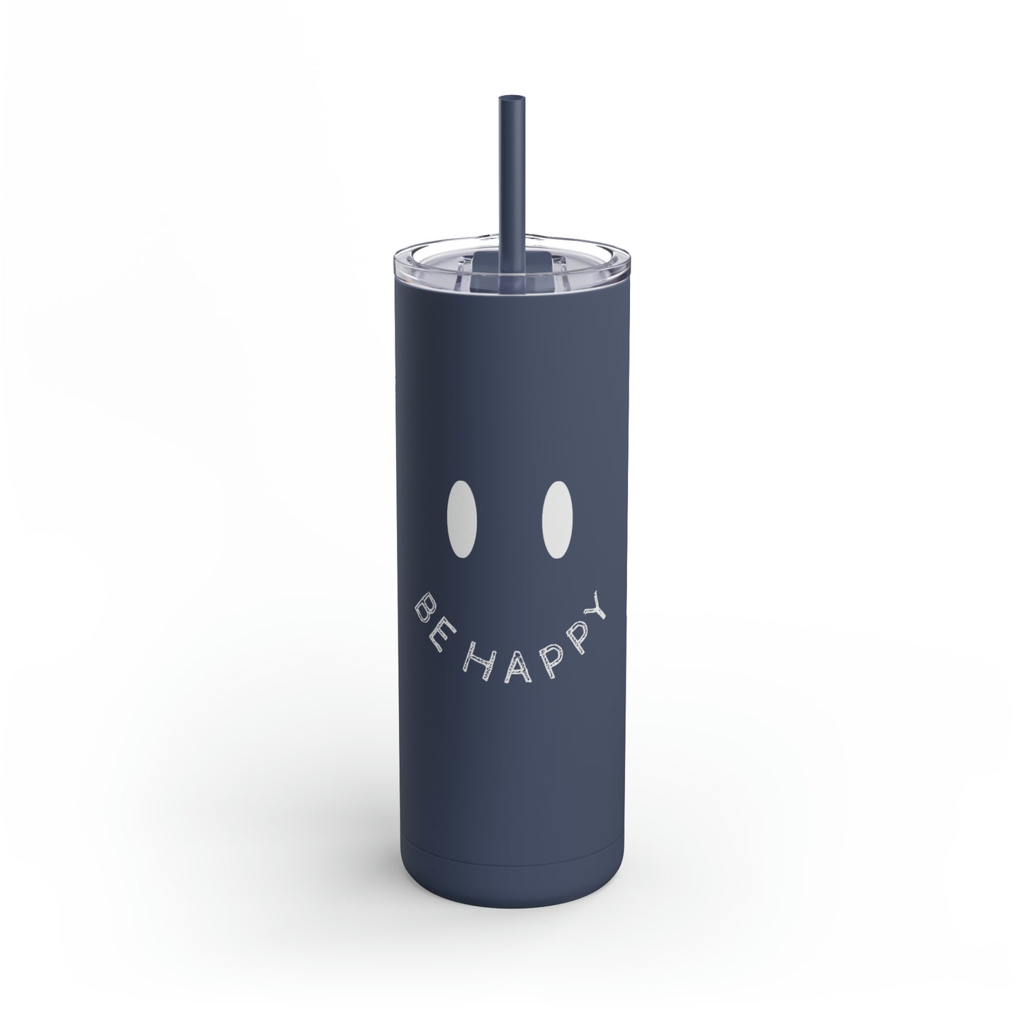 "Be Happy" Smiley Face Maars Maker Skinny Matte Tumbler, 20oz