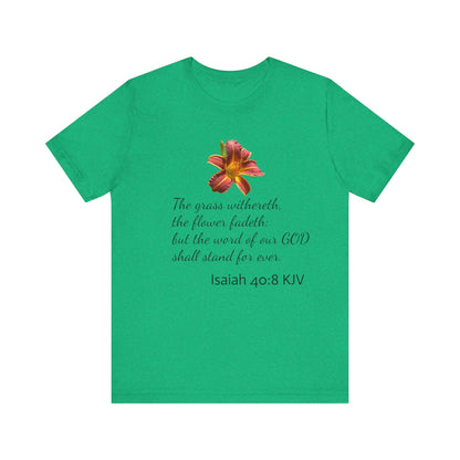 Bible Speaks Isaiah 40:8 Unisex Jersey Short Sleeve Tee