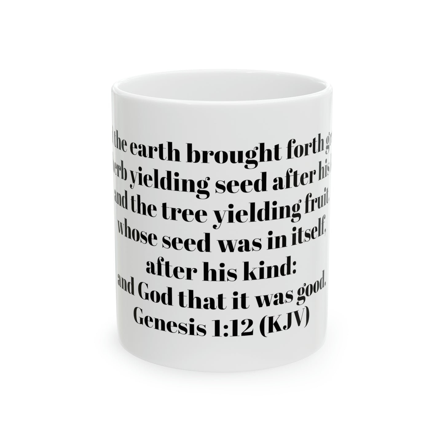 Bible Speaks Gen 1:12 Ceramic Mug, 11oz