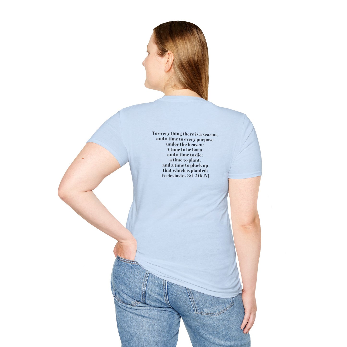 Bible Speaks Ecclesiastes 3:1-2 Unisex Softstyle T-Shirt