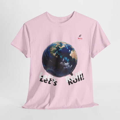 Let's Roll! Unisex Heavy Cotton Tee