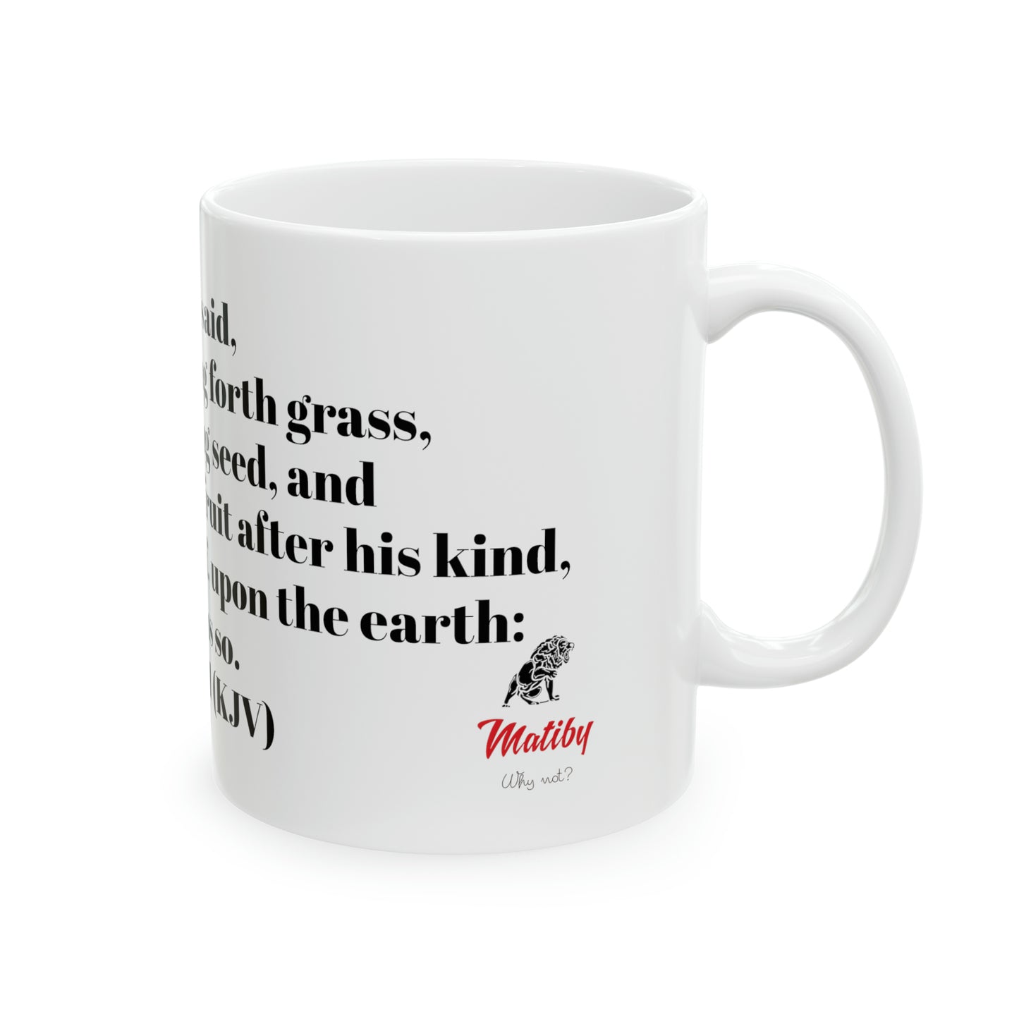 Bible Speaks Gen 1:11 Ceramic Mug, 11oz