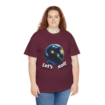 Let's Roll! Unisex Heavy Cotton Tee