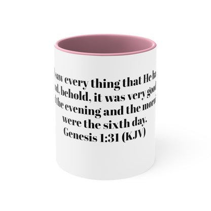 Bible Speaks Gen 1:31 Accent Mug, 11oz