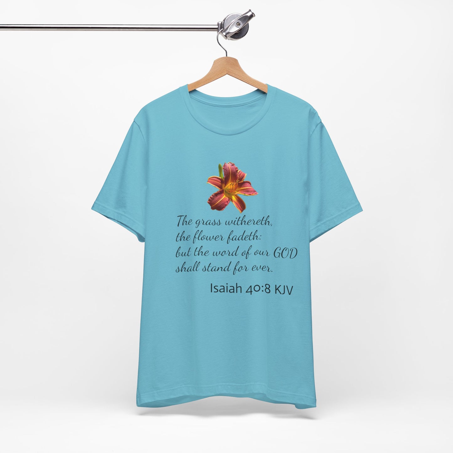 Bible Speaks Isaiah 40:8 Unisex Jersey Short Sleeve Tee