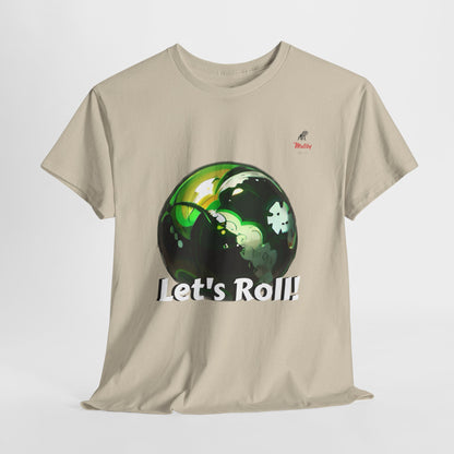 Let's Roll! Unisex Heavy Cotton Tee